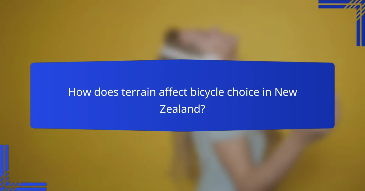 How does terrain affect bicycle choice in New Zealand?